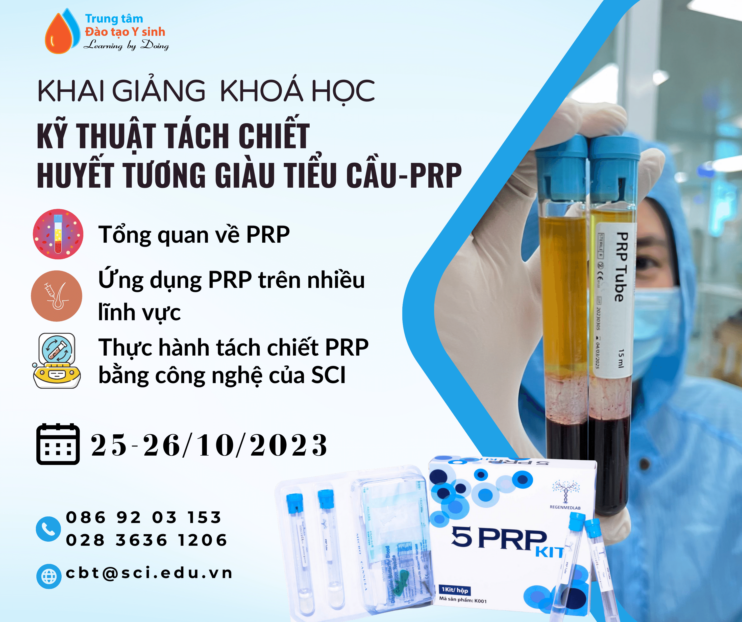 Trung tâm Đào tạo Y sinh thông báo khai giảng khoá đào tạo: “Kỹ thuật TÁCH CHIẾT HUYẾT TƯƠNG GIÀU TIỂU CẦU (PRP)”